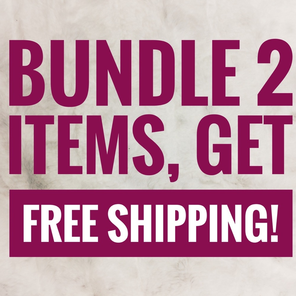 Bundle any 2 or more items, get FREE SHIPPING!
